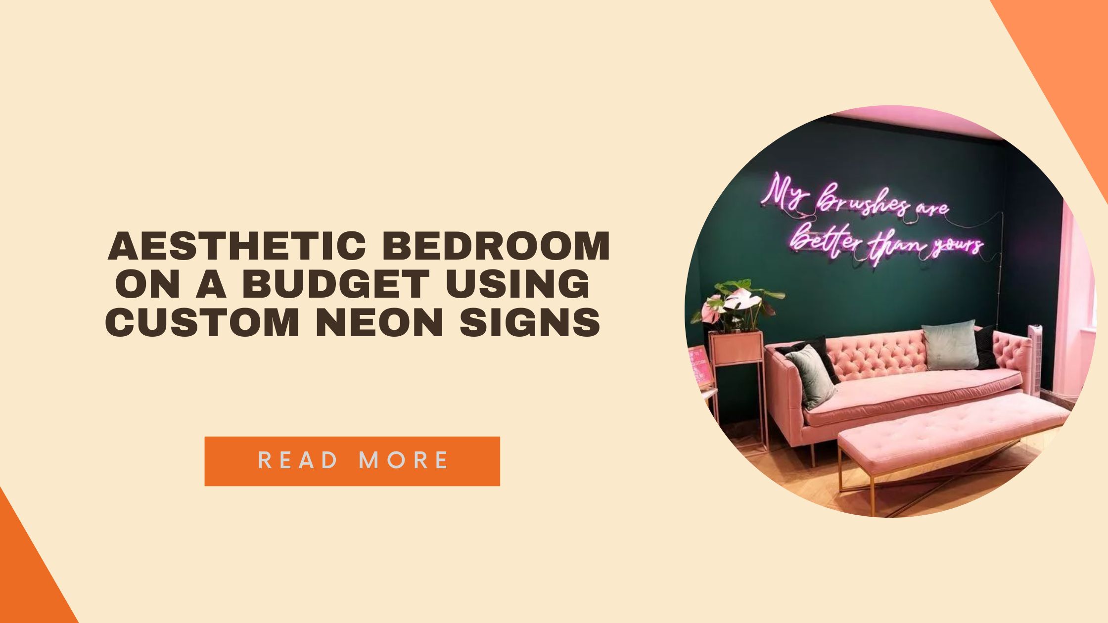 How to Create an Aesthetic Bedroom on a Budget Using Custom Neon Signs